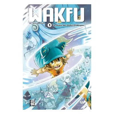 Wakfu tome 1 (48h BD)