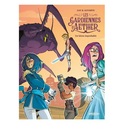 Les gardiennes d'aether tome 1