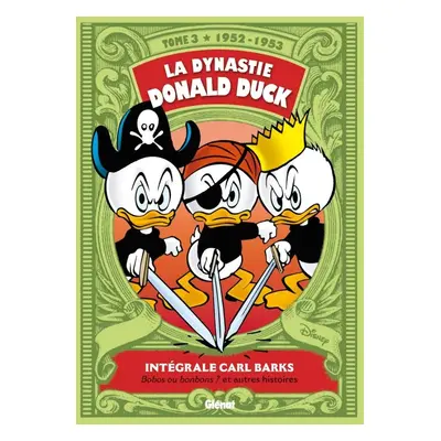 La dynastie Donald Duck - intégrale tome 3