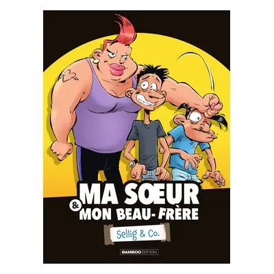 Ma soeur et mon beau-frère tome 1