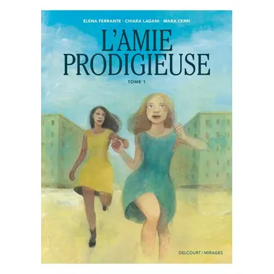 L'amie prodigieuse tome 1