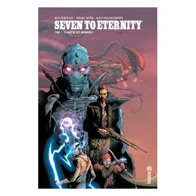 Seven to eternity tome 1