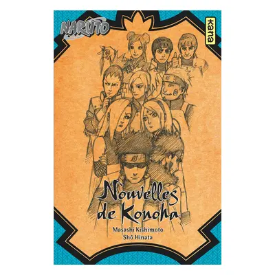 Naruto roman - Nouvelles de Konoha