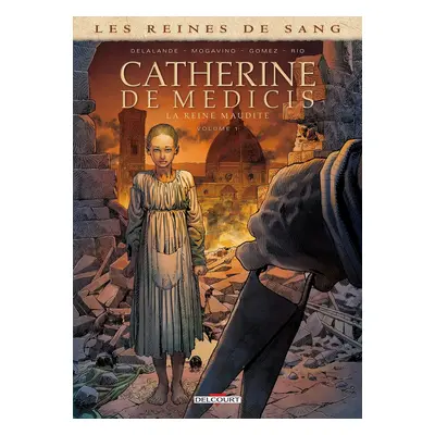 Reines de sang - Catherine de Médicis, la reine maudite tome 1