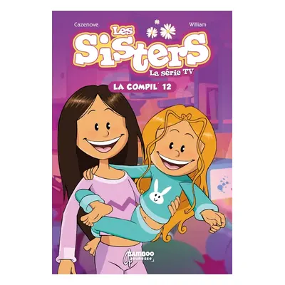 Les Sisters - roman poche dessin animé - la compil tome 12