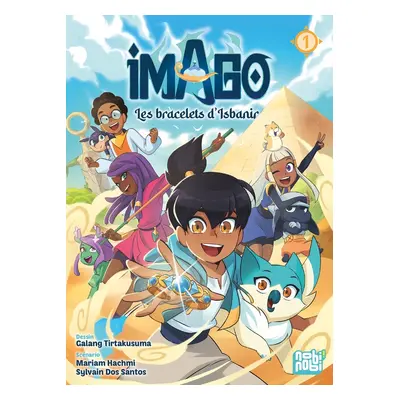 Imago - Les bracelets d'Isbanir tome 1