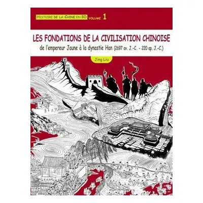 Histoire de la Chine en BD tome 1