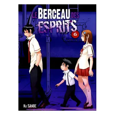 Le berceau des esprits tome 6