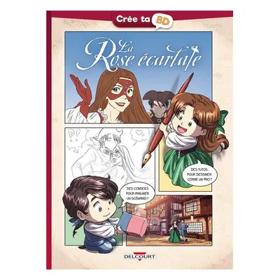 La rose écarlate - Crée ta BD