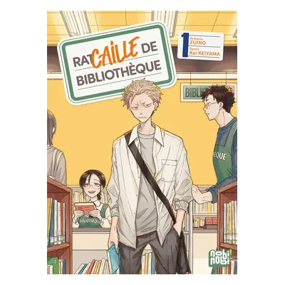 Racaille de bibliothèque tome 1