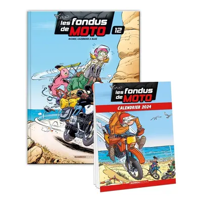 Les fondus de moto tome 12 + calendrier 2024 offert