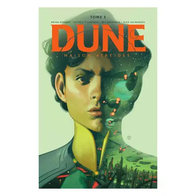 Dune - Maison Atréides tome 3