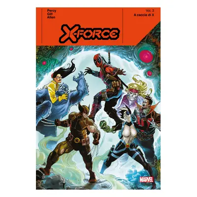 X-Force tome 3