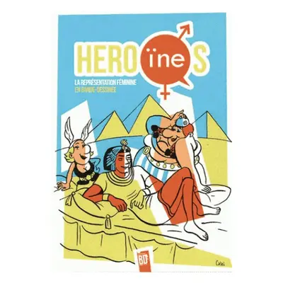 Héro(ïne)s - La représentation féminine en bande dessinée