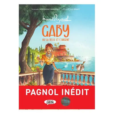 Gaby ou la belle et l'argent