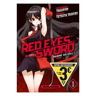 Red eyes sword - Akame ga kill tome 1 (petit prix)