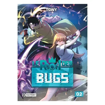 Le roi des bugs Tome 2