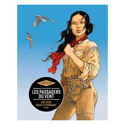 Les cahiers de la BD - Les passagers du vent