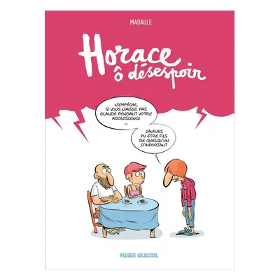 Horace, ô désespoir