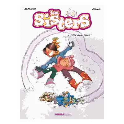 Les sisters tome 4 - c'est nikol crème !