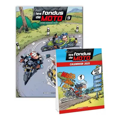 Les fondus de moto tome 9 + calendrier 2025 offert