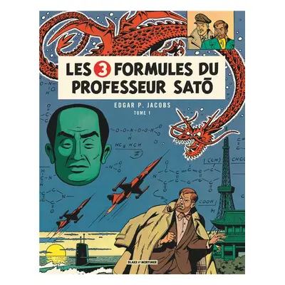 Blake et Mortimer tome 11 - les 3 formules du professeur Satô tome 1 - Nouvelle édition