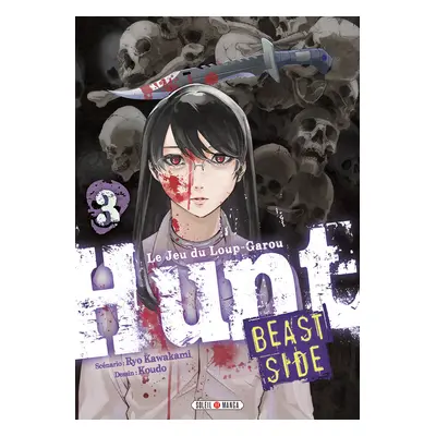 Hunt - Le jeu du loup-garou - beast side tome 3