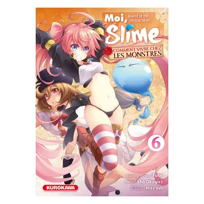 Moi, quand je me réincarne en Slime - Comment vivre chez les monstres tome 6