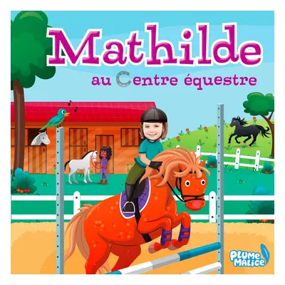 Livre enfant personnalisé - Au centre équestre - Avec photo et prénom