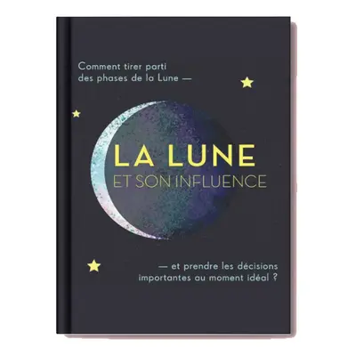 Livre La Lune & son influence