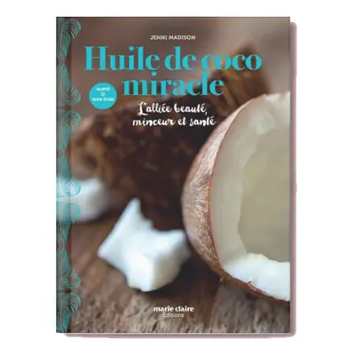 Livre Huile de coco miracle