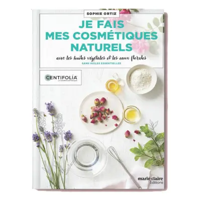 Livre Je fais mes cosmétiques naturels