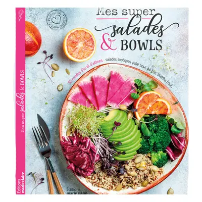 Livre Mes super salades et bowls