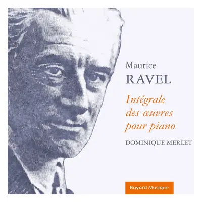 CD Maurice Ravel - Intégrale des œuvres pour piano