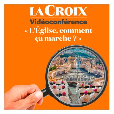 Vidéoconférence « L'Église, comment ça marche ? » [REPLAY]