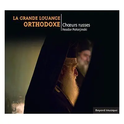 La Grande Louange Orthodoxe