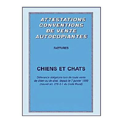 Carnet "Attestations de vente chien / chat"