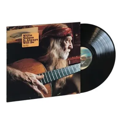 Willie Nelson - It Always Will Be - Vinyl