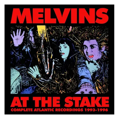 Melvins - At The Stake: Complete Atlantic Recordings 1993-1996 - 3 CD