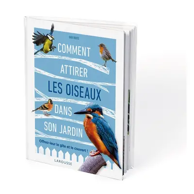 Livre : Comment attirer les oiseaux