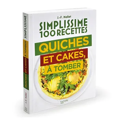 Livre Simplissime "Quiches et cakes"