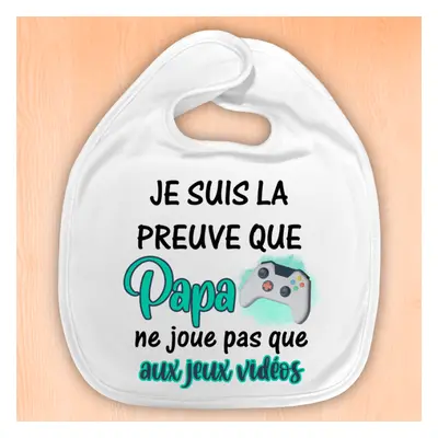 Bavoir bébé personnalisé preuve que papa modèle jeux vidéos