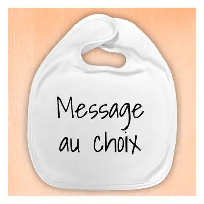 Bavoir personnalisable avec votre message