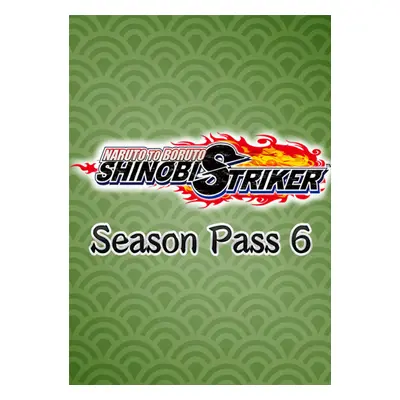 NARUTO TO BORUTO: SHINOBI STRIKER Season Pass 6 PC - DLC