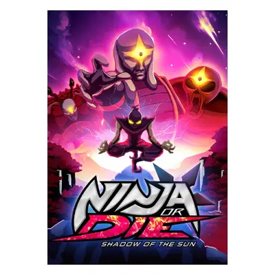 Ninja or Die: Shadow of the Sun PC