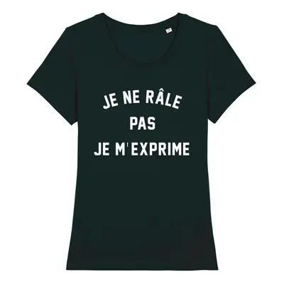 T-shirt en coton biologique Je ne râle pas je m'exprime - Noir